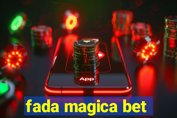 fada magica bet